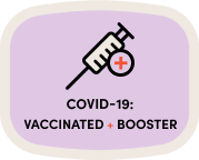 Received both doses of COVID-19 vaccination & booster